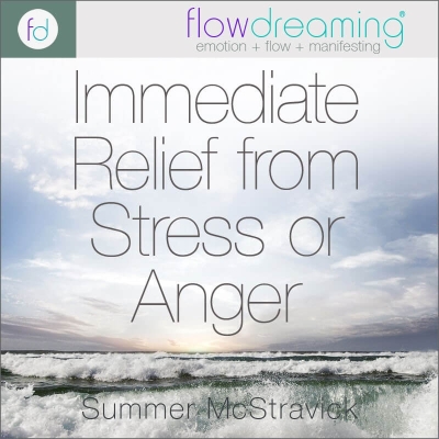 Immediate Relief from Stress and Anger