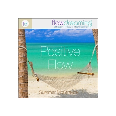 Positive Flow