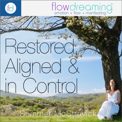 Restored, Aligned & In Control Meditation Playlist