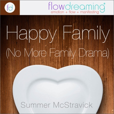Happy Family (No More Family Drama)